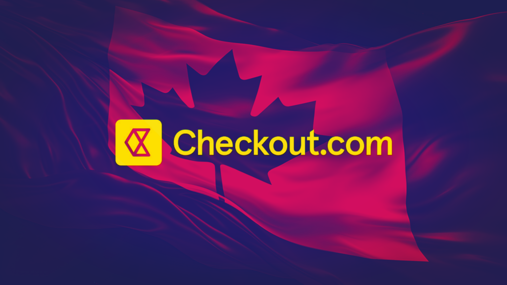Checkout.com Expands in Canada with New Leadership