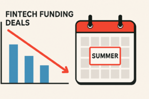 fintech summer slowdown