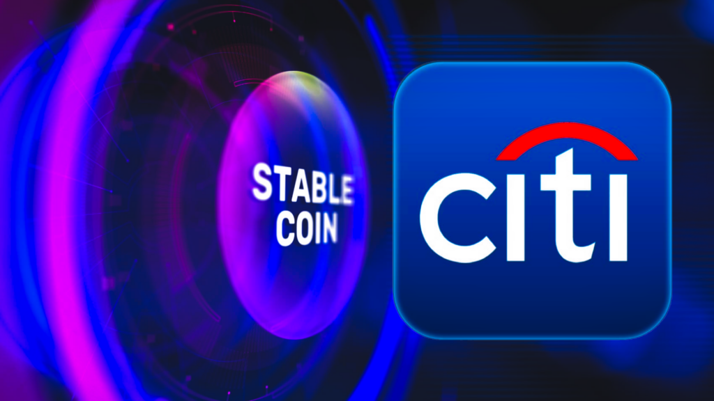 Citi Explores Stablecoin Payments