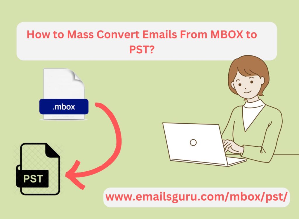 Best Method to Convert MBOX to PST For Outlook Access