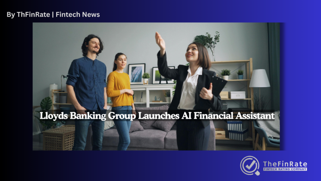 Lloyds Banking Group to Launch UK’s First Large-Scale Agentic AI Financial Assistant