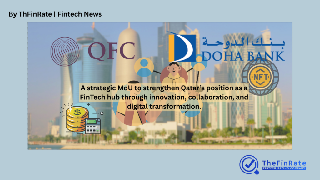 QFC and Doha Bank Join Forces to Accelerate FinTech Innovation in Qatar