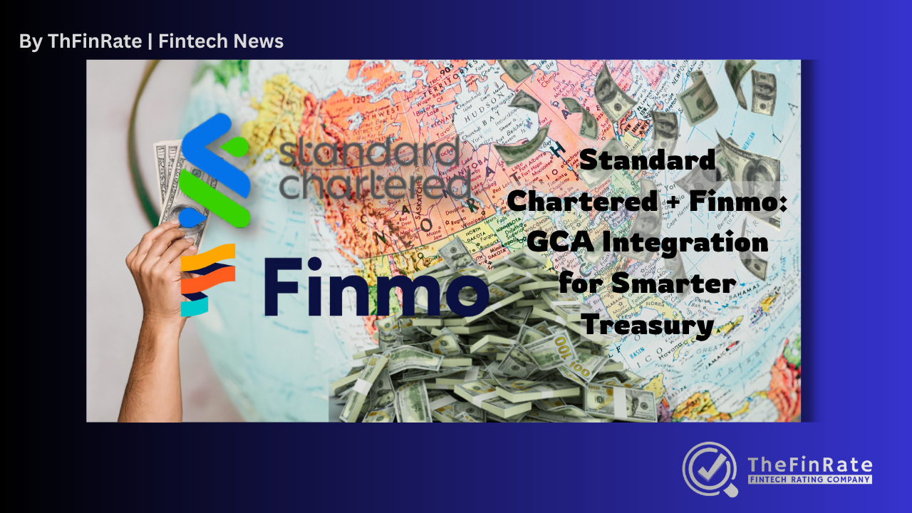 Standard Chartered Integrates GCA with Finmo: A New Era of Seamless, Compliant Cross-Border Payments