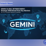 Gemini Retrenches During Crypto Downturn, Exits UK, EU and Australia