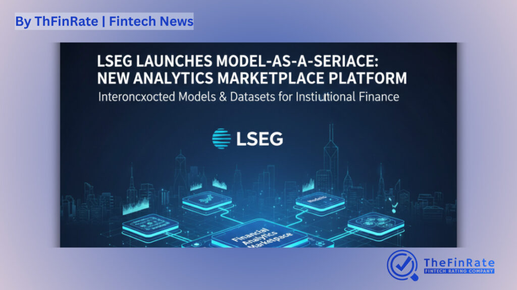 LSEG Unveils Model-as-a-Service to Power Secure Financial Analytics Marketplace