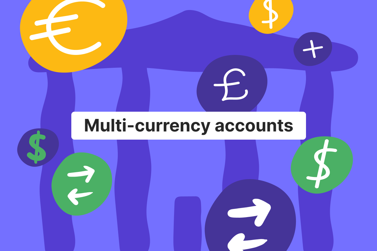 Why Businesses Switch to Multi-Currency Accounts: Benefits and Insights