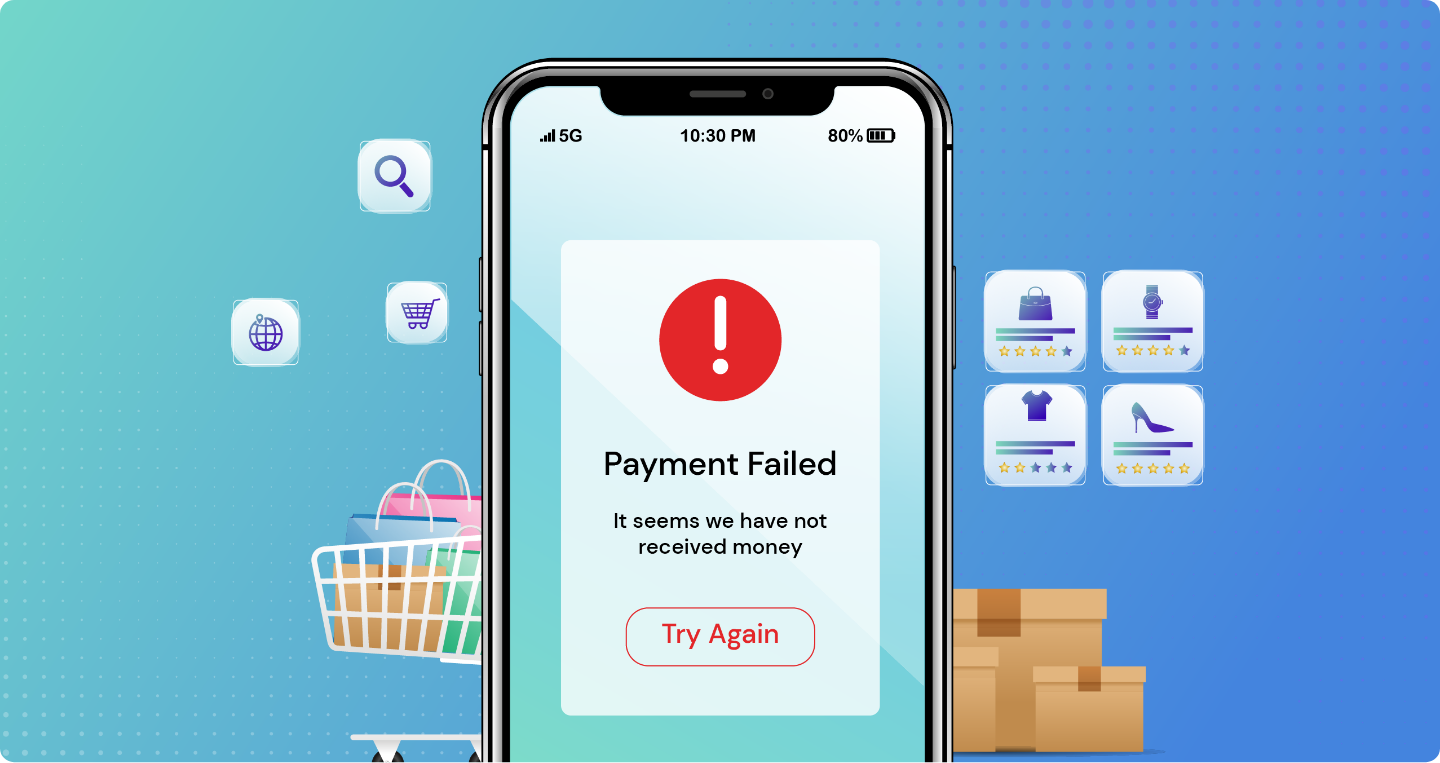 What Happens When a Payment Fails? Causes, Impact & Solutions