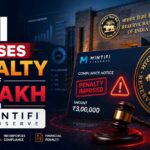RBI Imposes Penalty Of Rs3 Lakh On Mintifi Finserve